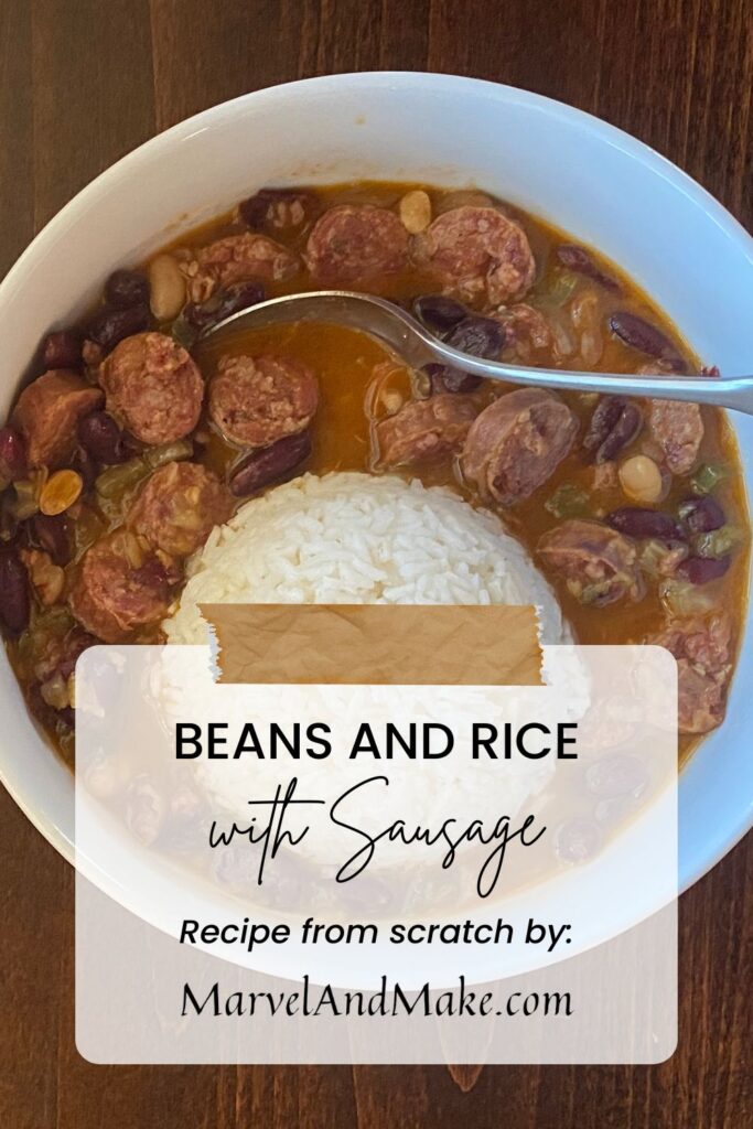 Beans and Rice with Sausage by Marvel & Make at Marvelandmake.com