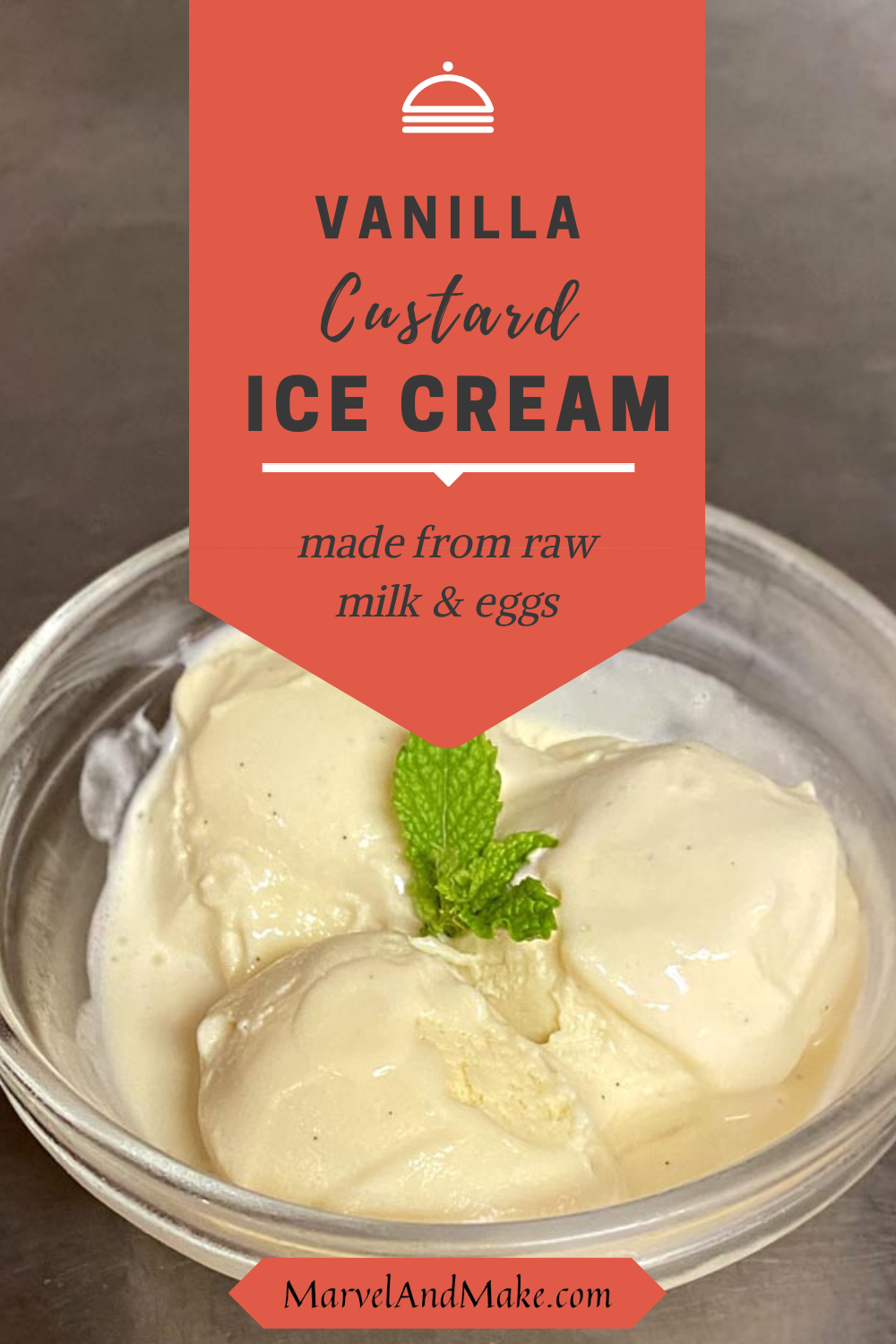 Vanilla Custard Ice Cream made from Raw Milk & Eggs Marvel & Make