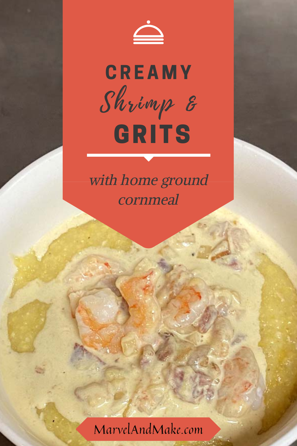 Creamy Shrimp and Grits Marvel & Make