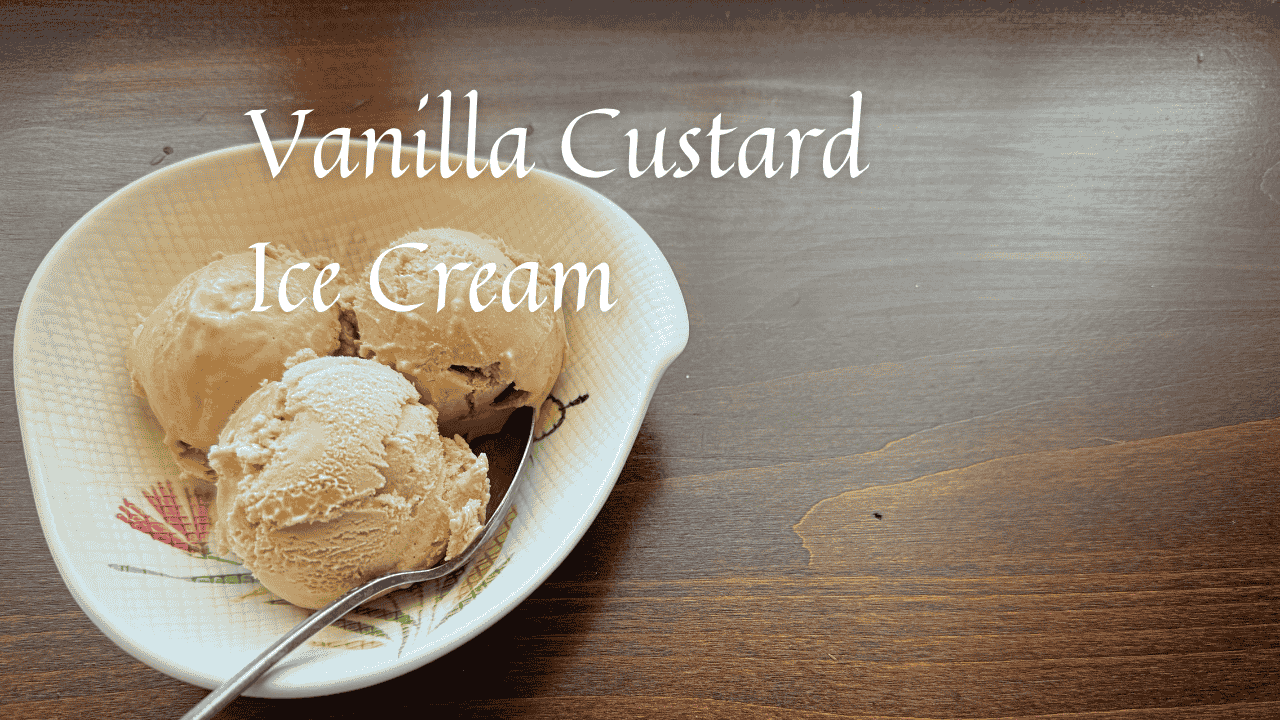 Vanilla Custard Ice Cream made from raw milk and eggs from Marvel & Make at marvelandmake.com
