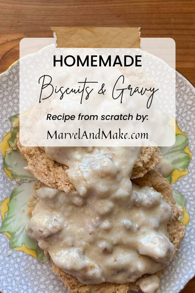 Biscuits and Gravy by Marvel & Make at Marvelandmake.com