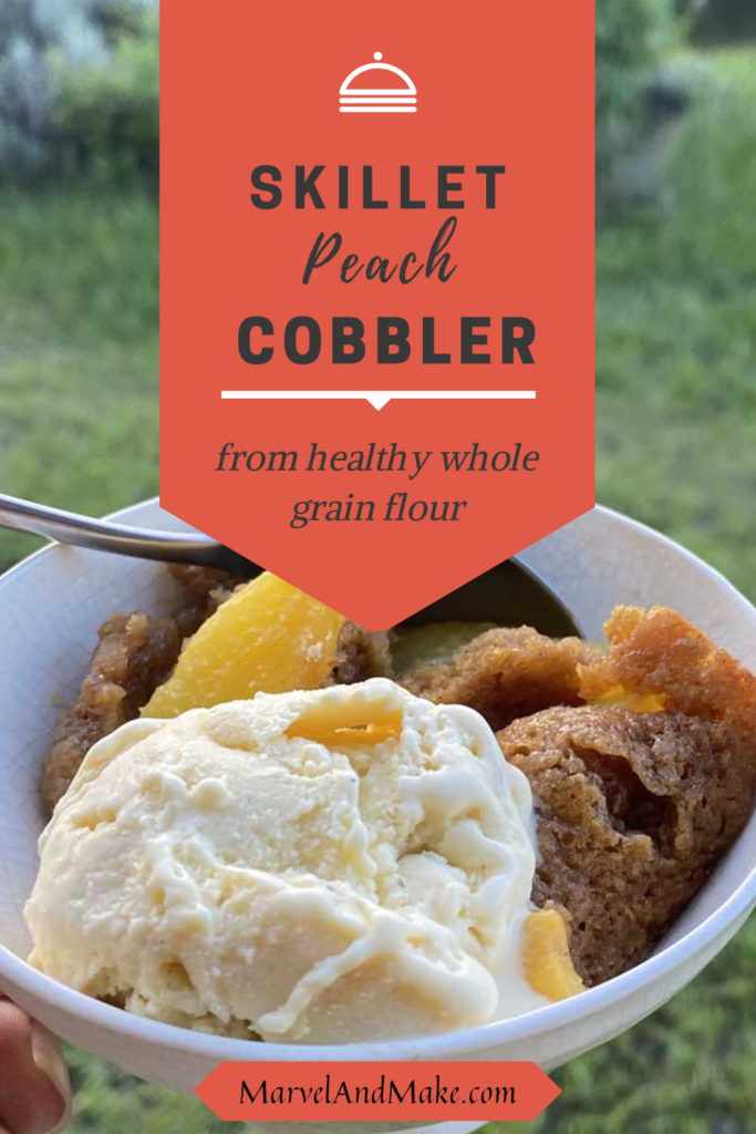 Homemade Peach Cobbler from home ground whole wheat flour by Marvel & Make at marvelandmake.com