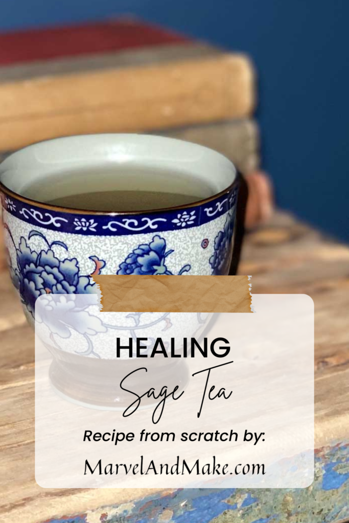 Healing Sage Tea by Marvel & Make at marvelandmake.com
