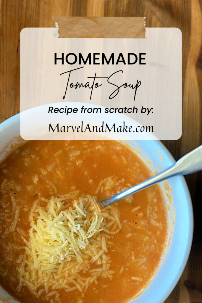 Homemade Tomato Soup by Marvel & Make at marvelandmake.com