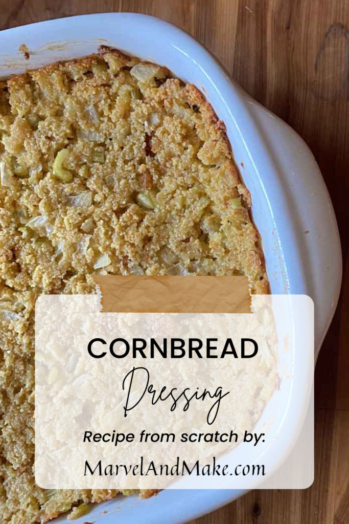 Cornbread Dressing by Marvel & Make at marvelandmake.com