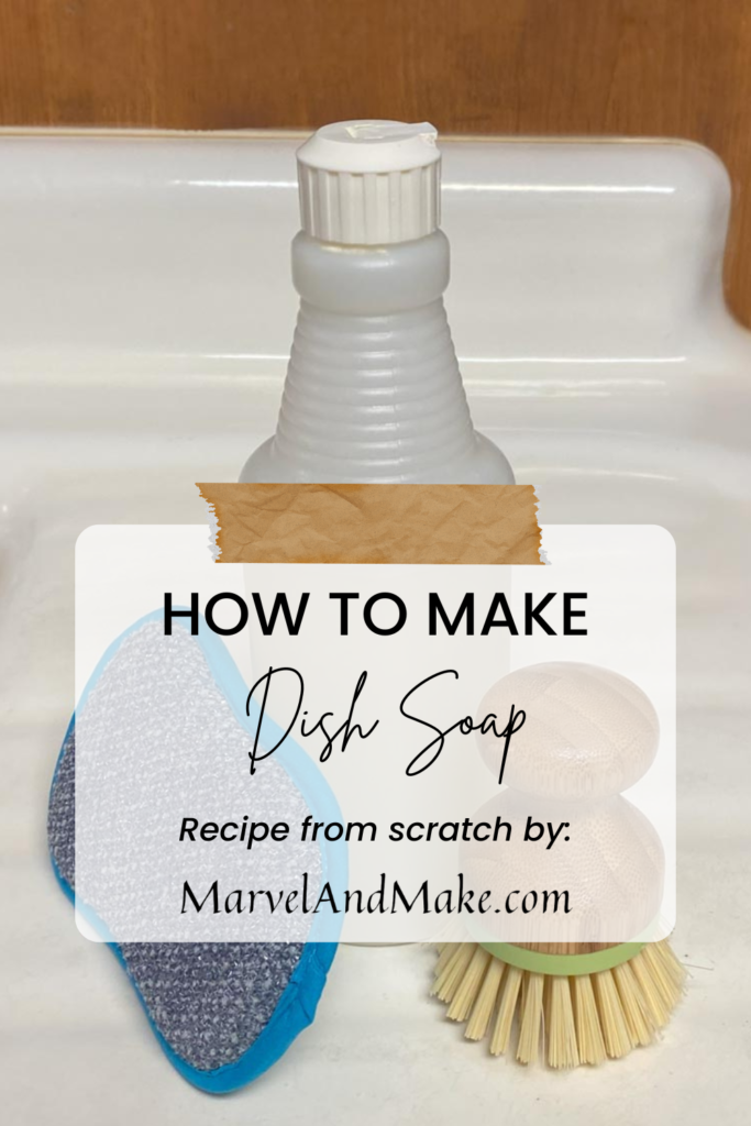 How to make dish soap Marvel & Make at marvelandmake.com