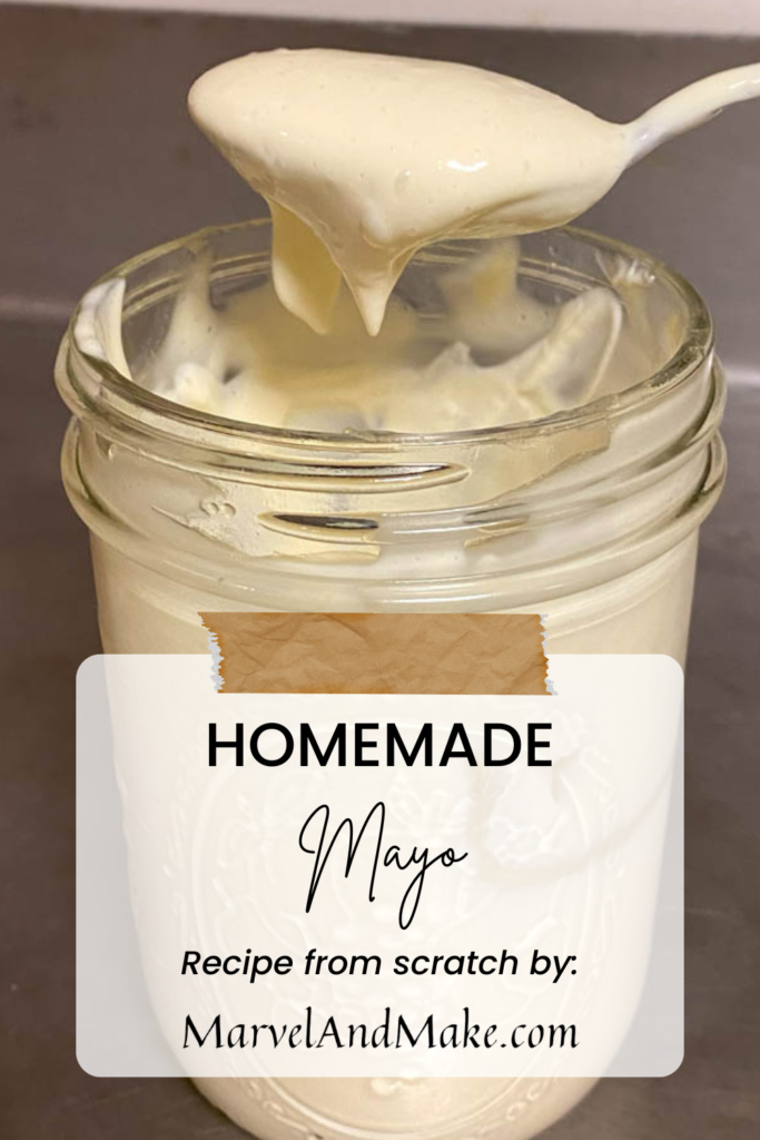 Homemade Mayonnaise Mayo by Marvel & Make at Marvelandmake.com