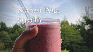 Nutrient Dense Smoothie by Marvel & Make at marvelandmake.com