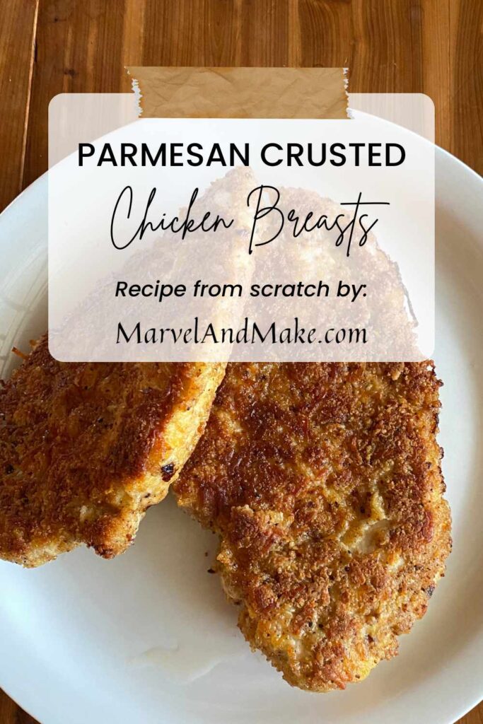 Parmesan Crusted Chicken Breasts from Marvel & Make at marvelandmake.com